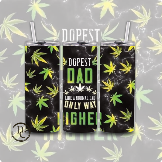 Dopest Dad CANNABIS/ Weed /420 20 oz Custom Sublimation Tumbler Stainless Steel6