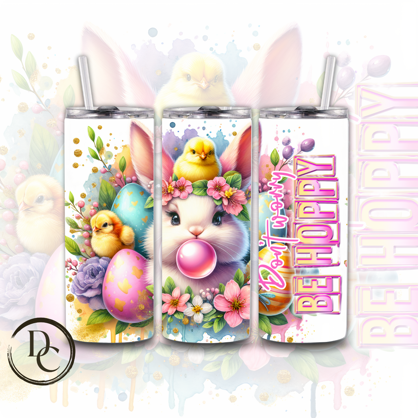 Don't Worry Be Hoppy Easter Bunny 20 Oz Custom Sublimation Tumbler Stainless Steel Insulated