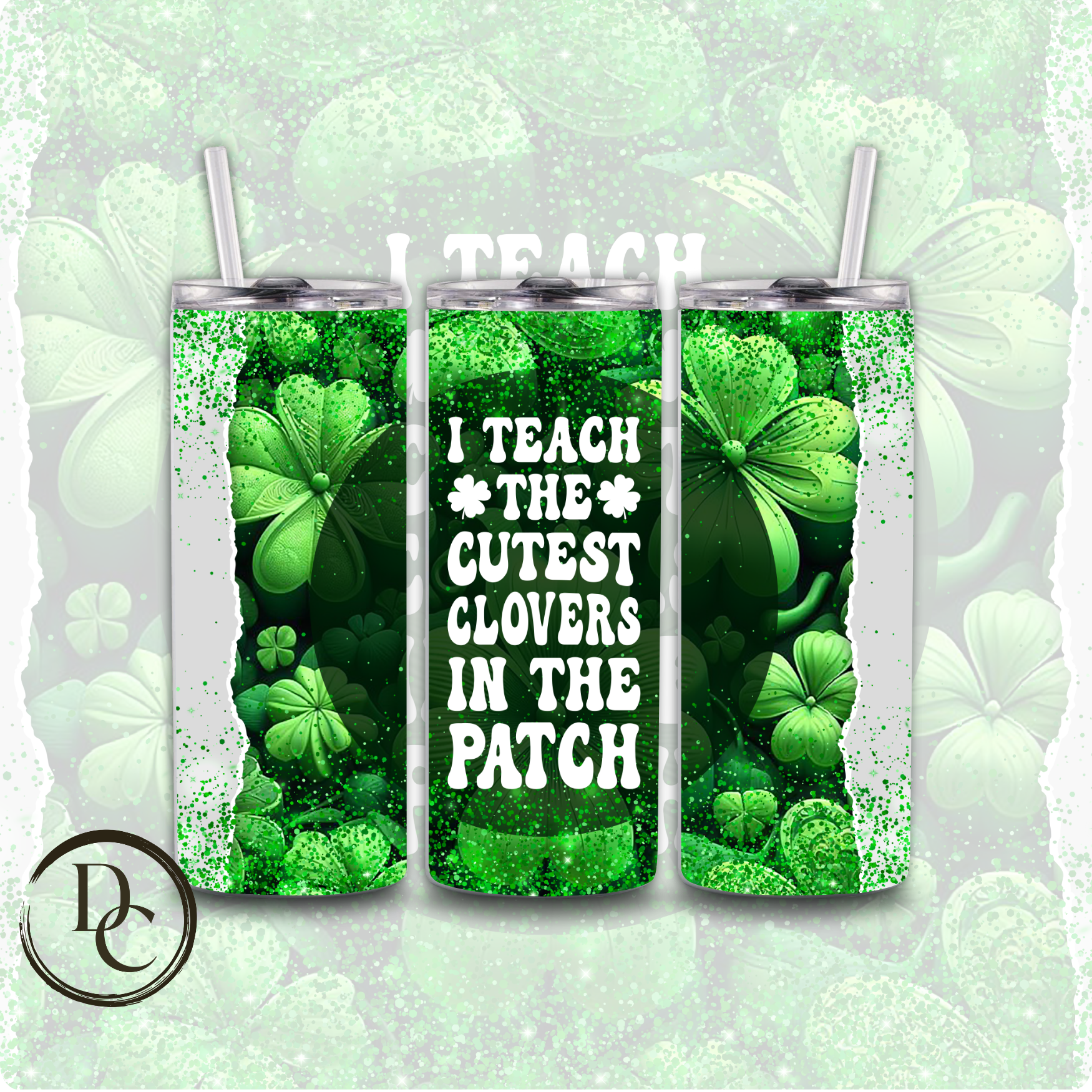 I tach The Cutest Clovers In The Patch 20 oz Tumbler